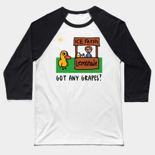 Got any grapes funny internet old meme tiktok viral funny design Baseball T-Shirt